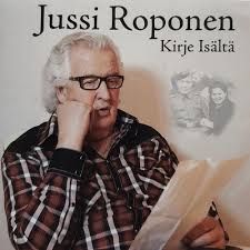 Jussi Roponen : Kirje Isältä