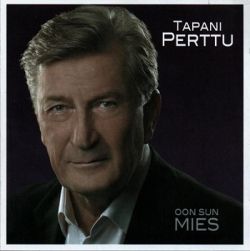 Tapani Perttu : Oon sun mies (käytetty, uuttavastaava)